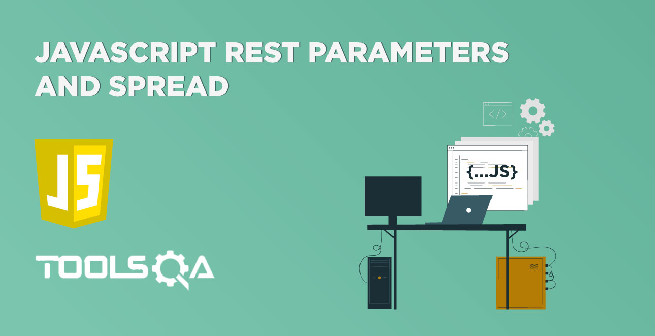 JavaScript Rest Parameters and Spread